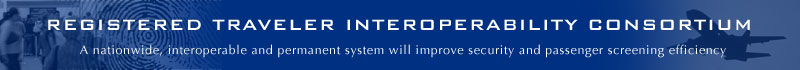 Registered Traveler Interoperability Consortium
